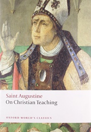 On Christian Teaching (Saint Augustine)