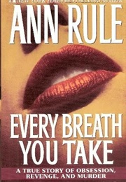 Every Breath You Take (Rule, Ann)