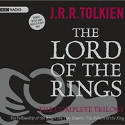The Lord of the Rings Trilogy (BBC Radio)