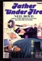 Father Under Fire (Boyd)