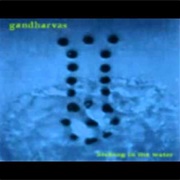 The Gandharvas - Kicking in the Water