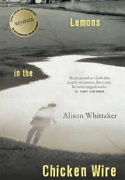 Lemons in the Chicken Wire (Alison Whittaker)