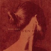 Woven Hand - Blush Music
