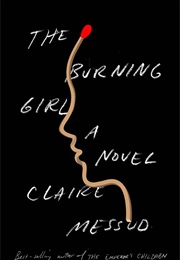 The Burning Girl (Claire Messud)