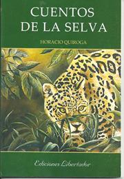 Cuentos De La Selva - Horacio Quiroga