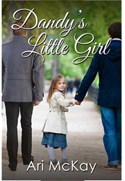 Dandy's Little Girl (Ari McKay)