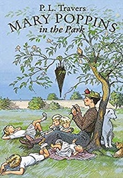 Mary Poppins in the Park (P.L. Travers)