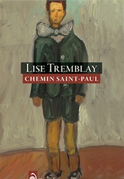 Chemin Saint-Paul (Lise Tremblay)