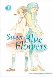 Sweet Blue Flowers Vol 1 (Takako Shimura)