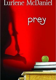 Prey (Lurlene Mcdaniel)
