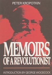 Memoirs of a Revolutionist (Pyotr Kropotkin)