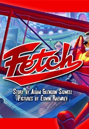 Fetch (Adam Glendon Sidwell)