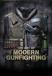 The Art of Modern Gunfighting: The Pistol V. 1 (Scott Reitz)