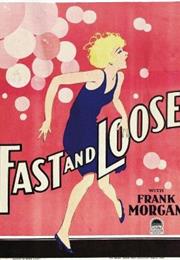 Fast and Loose (Fred C. Newmeyer)