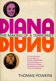 Diana: The Making of a Terrorist (Thomas Powers)