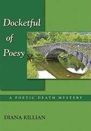 Docketful of Poesy (Diana Killian)