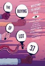 The Buying of Lot 37 (Joseph Fink &amp; Jeffery Cranor)
