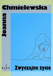 An Ordinary Life (Joanna Chmielewska)