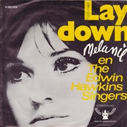 Lay Down (Candles in the Rain) - Melanie & the Edwin Hawkins Sisters