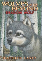 Shadow Wolf (Kathryn Lasky)