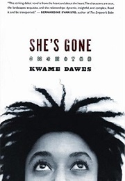 She&#39;s Gone (Kwame Dawes)