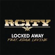 Locked Away - R. City Ft. Adam Levine