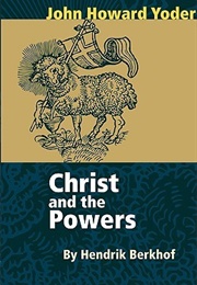 Christ and the Powers (Hendrikus Berkhof)