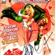 The Green Arrow/Black Canary Wedding Special