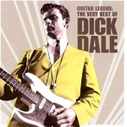 Dick Dale- Guitar Legend: The Very Best of Dick Dale