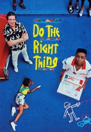 Do the Right Thing (1989)
