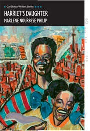 Harriet's Daughter (M. Nourbese Philip)