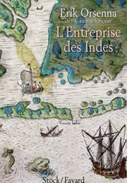 L'entreprise Des Indes (Erik Orsenna)