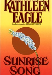 Sunrise Song (Kathleen Eagle)