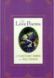 The Love Poems of Elizabeth Barrett Browning and Robert Browning (Elizabeth Barrett Browning and Robert Browning)