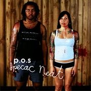 P.O.S. - Ipecac Neat