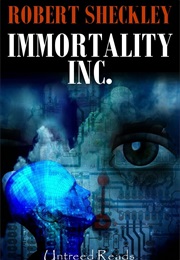Immortality Inc. (Robert Sheckley)