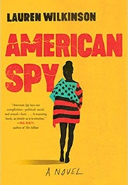 American Spy (Lauren Wilkinson)
