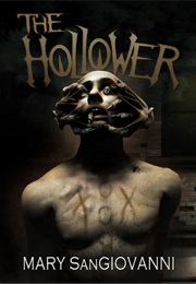 The Hollower (Mary Sangiovanni)
