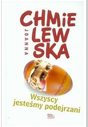 We Are All Suspects (Joanna Chmielewska)