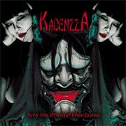 Kadenzza - Into the Oriental Phantasma