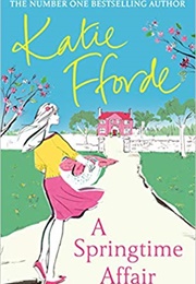 A Springtime Affair (Katie Fforde)