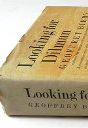 Looking for Dilmun (Bahrain)