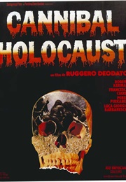 Cannibal Holocaust (1980)