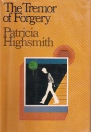 The Tremor of Forgery (Patricia Highsmith)