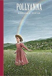 Pollyanna (Eleanor H Porter)