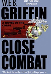 Close Combat (W.E.B. Griffin)