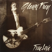 True Love - Glenn Frey