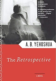 The Retrospective (A.B. Yehoshua)