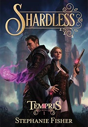 Shardless (Stephanie Fisher)