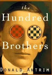 The Hundred Brothers (Donald Antrim)